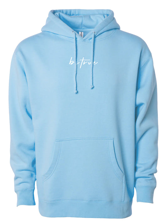 Be True Hoodie (Spring 23')